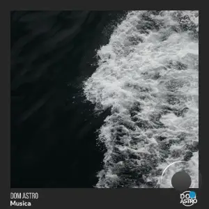 Dom Astro - Musica (2025)