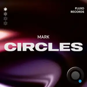 Mark (BR) - Circles (2025)