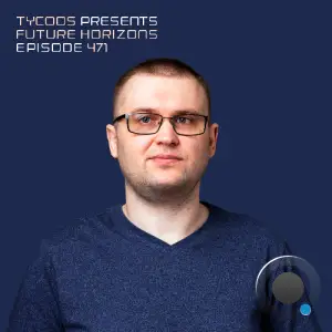 Tycoos - Future Horizons 471 (2025-05-07)