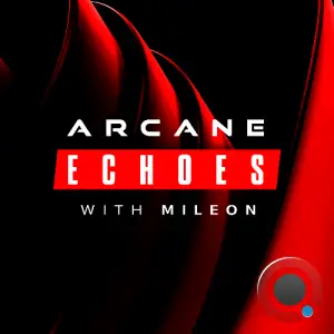 Mileon - Arcane Echoes 007 (2025-05-07)