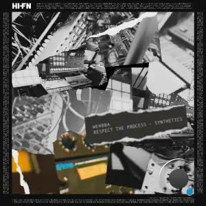 Wehbba - Respect The Process / Synthetics (2025)