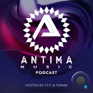 T.F.F. & Tomak - Antima Music Podcast 031 (2025-05-15)