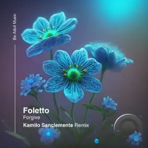 Foletto - Forgive (2025)