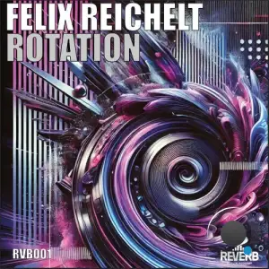 Felix Reichelt - Rotation (2025)