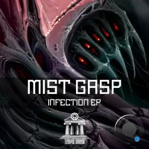 Mist Gasp - Infection (2025)