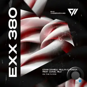 Eran Danieli & Mulan E Muega ft. Coral Mlz - On The Floor (2025)