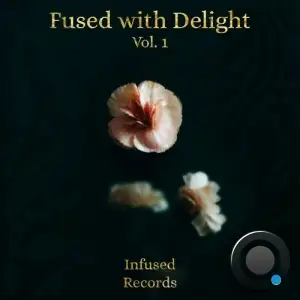 Fused With Delight, Vol. 1 (2025)