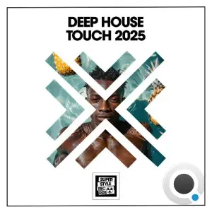 Deep House Touch 2025 (2025)