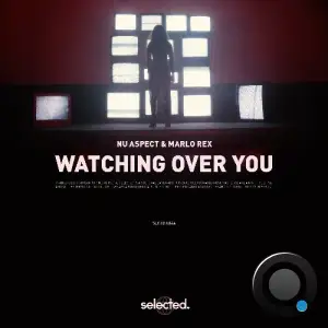 Nu Aspect & Marlo Rex - Watching Over You (2025)