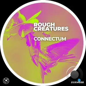Connectum - Rough Creatures (2025)