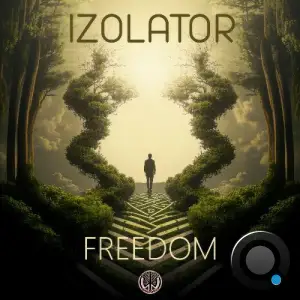Izolator - Freedom (2025)
