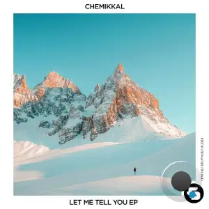 Chemikkal - Let Me Tell You (2025)