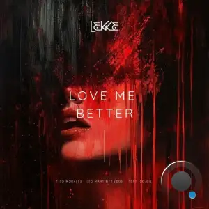 Tico Morales, Leo Martinez (DO) & Soleil - Love Me Better (2025)