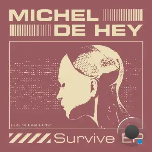 Michel De Hey - Survive (2025)