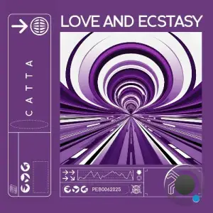 Catta - Love And Ecstasy (2025)