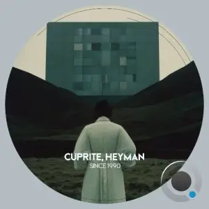 Cuprite & Heyman - Since 1990 (2025)