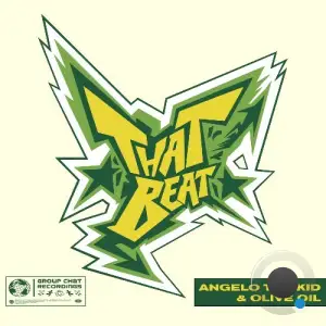 Angelo The Kid & Olive Oil - That Beat (2025)