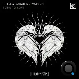 HI-LO & Sarah De Warren - Born To Love (2025)