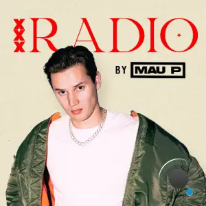 Mau P - Xxx Radio 136 (2025-05-17)