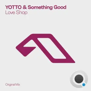 YOTTO & Something Good - Love Shop (2025)