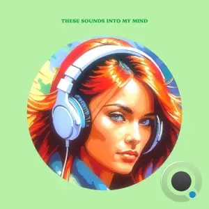These Sounds into My Mind (2025)