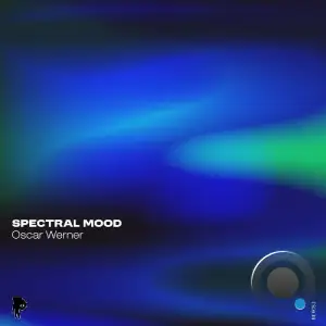 Oscar Werner - Spectral Mood (2025)