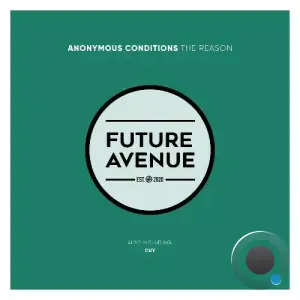 Anonymous Conditions - The Reason (2025)