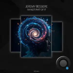 Jeremy Bessiere - I'm Not Part of It (2025)