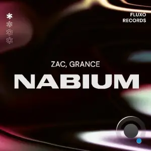 Zac & Grance - Nabium (2025)