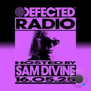 Sam Divine - Defected In The House (20 May 2025) (2025-05-20)