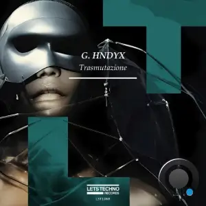 G. HNDYX - Trasmutazione (2025)