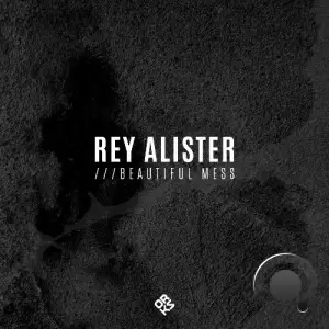 Rey Alister - Beautiful Mess (2025)
