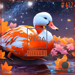 Vega Z - Pleasure 432 (2025-05-21)