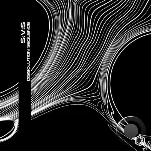 S:V:S - Dissolution Sequence (2025)