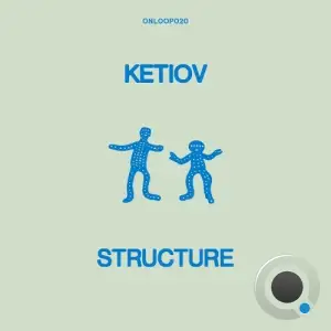 Ketiov - The Art Of Structure (2025)