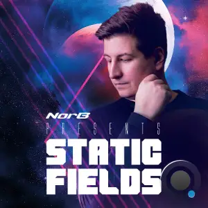 Norb - Static Fields Episode 018 (2025-05-22)