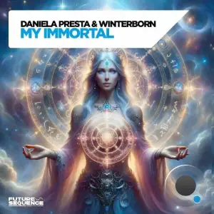 Daniela Presta & Winterborn - My Immortal (2025)