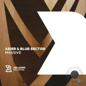 Asier & Blue Sector - Massive (2025)