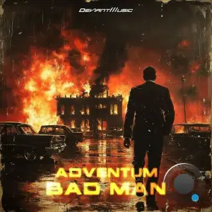 Adventum - Bad Man (2025)