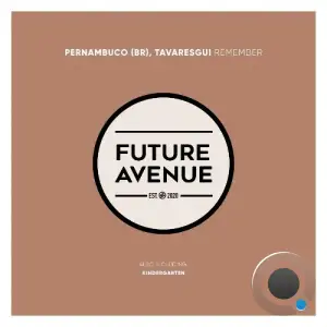 Pernambuco (BR) & Tavaresgui - Remember (2025)