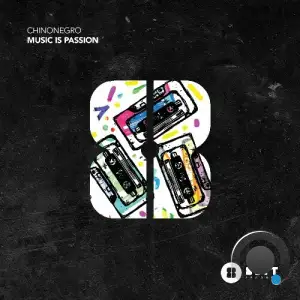 Chinonegro - Music Is Passion (2025)