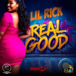 Lil Rick - Real Good (2025)