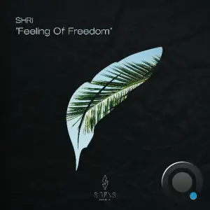 SHRI (IND) - Feeling Of Freedom (2025)