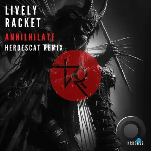 Lively Racket - Annilhilate (2025)