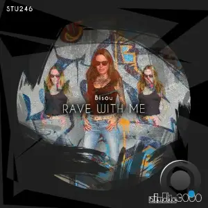 Bisou - Rave with Me (2025)