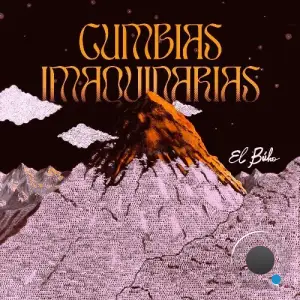 El Búho - Cumbias Imaquinarias (2025)