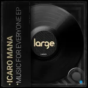 Icaro Mana - Music For Everyone (2025)