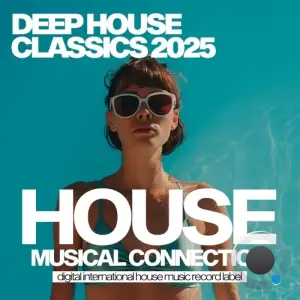 Deep House Classics 2025 (2025)