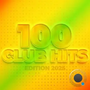 100 Club Hits - Edition 2025 (2025)