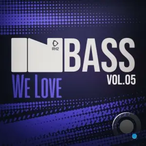 In Bass We Love, Vol.05 (2025)